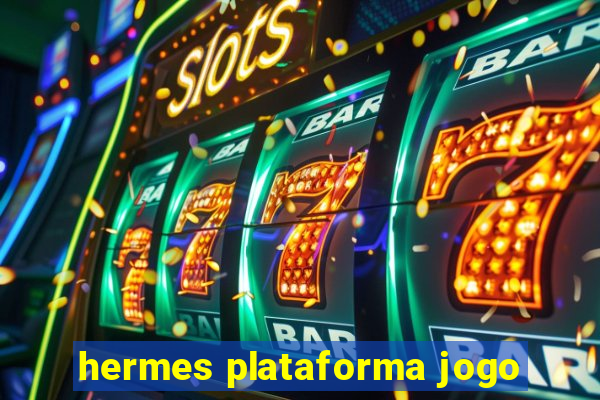 hermes plataforma jogo